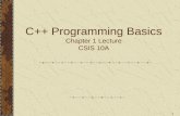 C++ Programming Basics Chapter 1 Lecture CSIS 10A