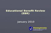 Educational Benefit Review (EBR)