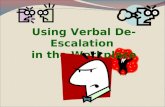 Using Verbal De-Escalation  in the Workplace