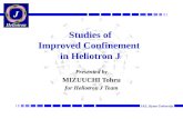Studies of  Improved Confinement   in Heliotron J