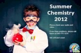 Summer  Chemistry 2012
