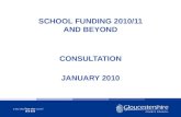 SCHOOL FUNDING 2010/11 AND BEYOND CONSULTATION JANUARY 2010