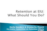 Retention at EIU:   What Should You Do?