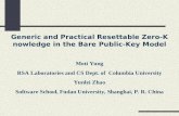 Generic and Practical Resettable Zero-Knowledge in the Bare Public-Key Model Moti Yung
