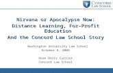 Nirvana or Apocalypse Now: Distance Learning, For-Profit Education