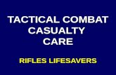 TACTICAL COMBAT CASUALTY  CARE