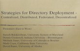 Strategies for Directory Deployment -  Centralized, Distributed, Federated, Decentralized