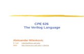 CPE 626  The  Verilog  Language