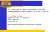 Dr. Jean-Paul Rodrigue Dept. of Economics & Geography Hofstra University Hempstead, NY