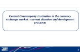 Central Counterparty institution and its role in financial markets