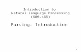 Introduction to  Natural Language Processing (600.465) Parsing: Introduction