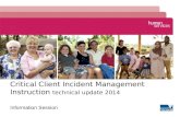 Critical Client Incident Management Instruction  technical update 2014