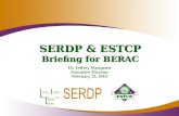 SERDP & ESTCP Briefing for BERAC