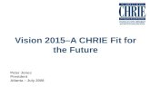 Vision 2015–A CHRIE Fit for the Future