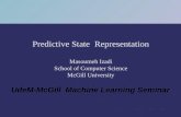Predictive State  Representation Masoumeh Izadi School of Computer Science McGill University