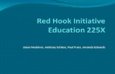 Red Hook Initiative  Education 225X
