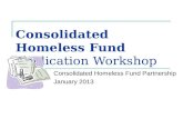 Consolidated Homeless Fund    Application Workshop