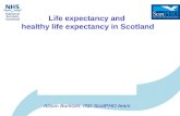 Life expectancy and  healthy life expectancy in Scotland