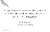 Hypothetical new scaler particle X for  Q +  and its search by the (K + , X + ) reaction