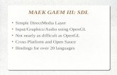 MAEK GAEM III: SDL
