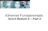 Ethernet Fundamentals Sem1 Module 6 – Part 2
