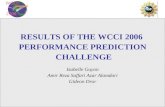 RESULTS OF THE WCCI 2006  PERFORMANCE PREDICTION  CHALLENGE Isabelle Guyon