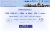 IEEE NSS-MIC 2008 & IEAP CTU Prague
