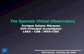 Enrique Solano Márquez SVO Principal Investigator LAEX – CAB / INTA-CSIC