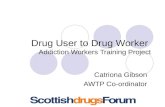 Drug User to Drug Worker  Addiction Workers Training Project