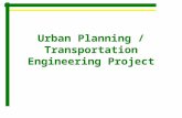 Urban Planning / Transportation Engineering Project