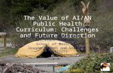 The Value of AI/AN Public Health Curriculum: Challenges and Future Direction