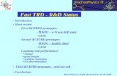 Fast TRD - R&D Status