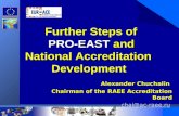 Further Steps of         PRO-EAST  and  National Accreditation                  Development