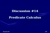 Discussion #14 Predicate Calculus