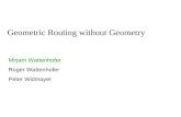Geometric Routing without Geometry