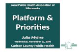 Local Public Health Association of Minnesota Platform & Priorities Julie  Myhre