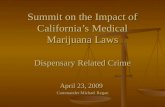 Summit on the Impact of California’s Medical Marijuana Laws Dispensary Related Crime
