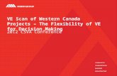 VE Scan of Western Canada Projects – The Flexibility of VE for Decision Making