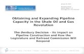 Obtaining and Expanding Pipeline Capacity in the Shale Oil and Gas Revolution