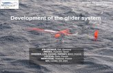 Development of the glider system