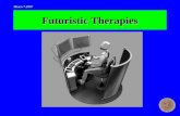 Futuristic Therapies