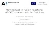 Moving fast in fusion reactors:  ASCOT – race track for fast ions