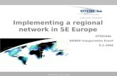 Implementing a regional network in SE Europe