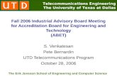 S. Venkatesan Pete Bernardin UTD Telecommunications Program October 28, 2006