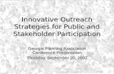 Innovative Outreach Strategies for Public and Stakeholder Participation