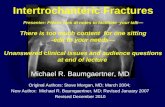 Intertrochanteric Fractures Presenter: Please look at notes to facilitate  your talk—