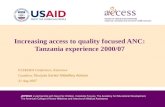 Increasing access to quality focused ANC: Tanzania experience 2000/07