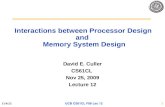 Interactions between Processor Design and   Memory System Design
