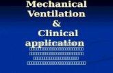 Mechanical Ventilation &  Clinical application