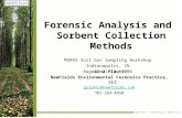 Forensic Analysis and Sorbent Collection Methods MSRAS Soil Gas Sampling Workshop Indianapolis, IN